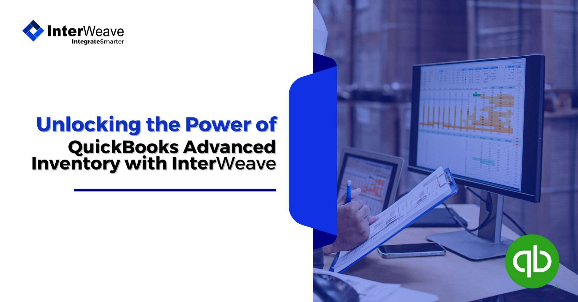 Unlocking the Power of QuickBooks Advanced Inventory with InterWeave