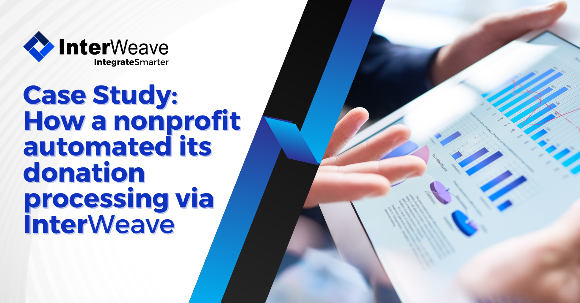 Case Study: How a nonprofit automated its donation processing via InterWeave